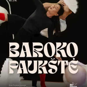 Opera kūdikiams „Baroko paukštė“ (premjera)